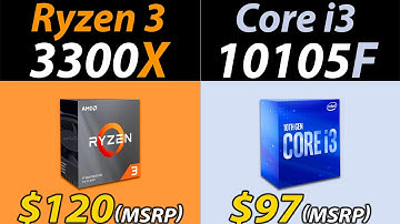 R3 3300X Vs. i3-10105F | How Much Performance Difference?