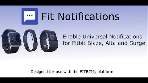 How to setup Fit Notifications (for Fitbit) on Android