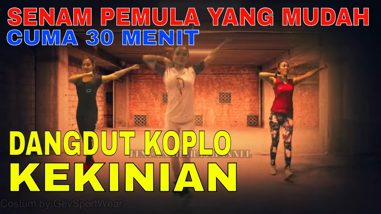  Senam  aerobik yang mudah untuk pemula dangdut  koplo  