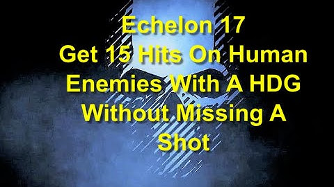 Ghost Recon Breakpoint : Echelon Rank 17 : Get 15 Hits On Humans With A HDG Without Missing A Shot