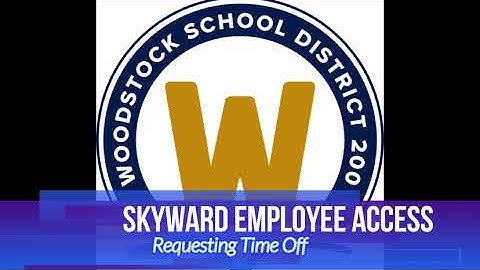 Skyward Employee Requesting Time Off