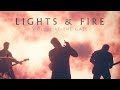Wolves At The Gate - Lights & Fire (Official Music Video)