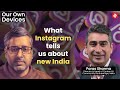 What Instagram tells us about new India