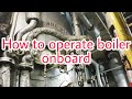 how to operate manual boiler onboard|cara pengoperasian boiler di kapal