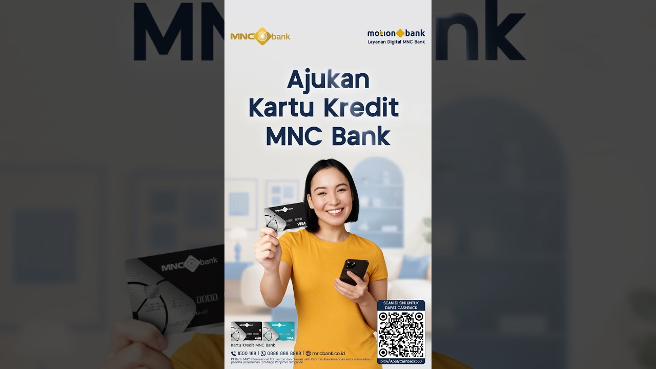 Ajukan CC MNC Bank dan Dapatkan Cashback 350 Ribu!