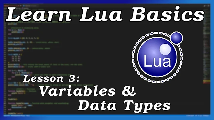 Variables and Data Types - Lua Basics (Part 3)