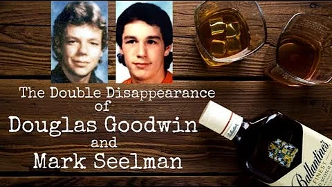 The Double Disappearance of Douglas Goodwin and Ma...