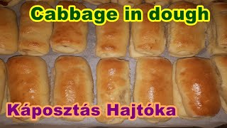 Káposztás Hajtóka - Cabbage in dough