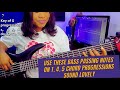 Use these bass passing notes on 1, 4, 5 chord progressions. Sound lovely