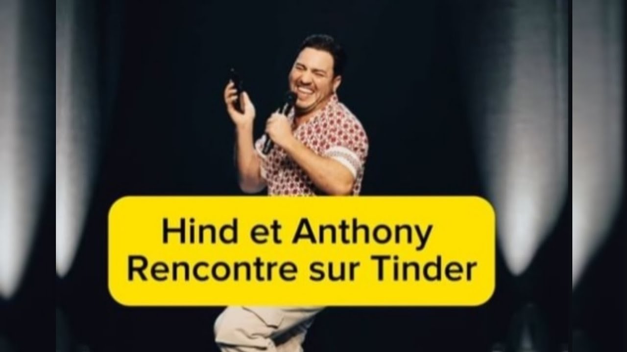 Amine Radi   Hind et Anthony rencontre sur Tinder 