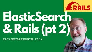 ElasticSearch and Ruby on Rails - Part 2 - Tips