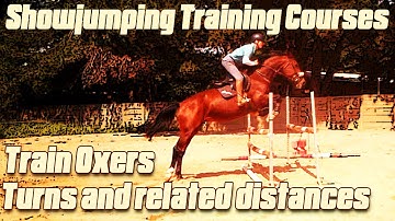 Show jumping training courses - Train oxers, turns and related distances