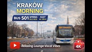 Kraków Morning Spring POV Bus Ride 501 Fast 4K Drive  Relaxing Lounge Vocal Vibes screenshot 2