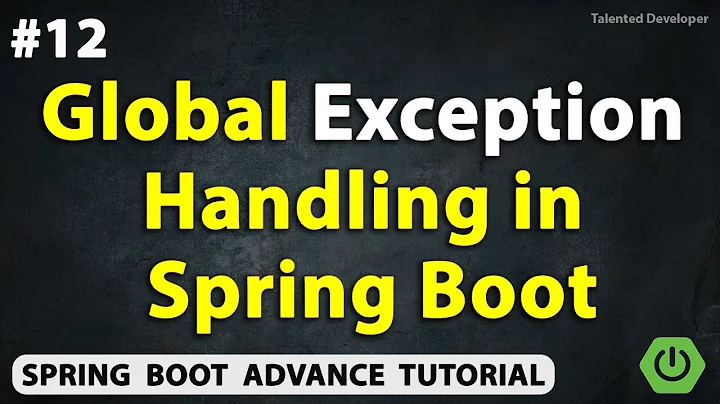 Global Exception Handling in Spring Boot | Chapter-12 | Java Spring Boot Advance thumbnail