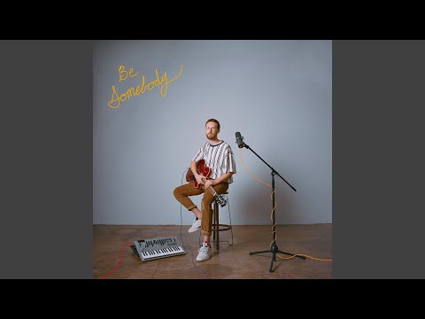 Be Somebody - Phil Good