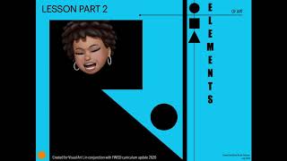High School Art - ELEMENTS OF ART LESSON  PART 1 & 2 by Nickie Johnson
