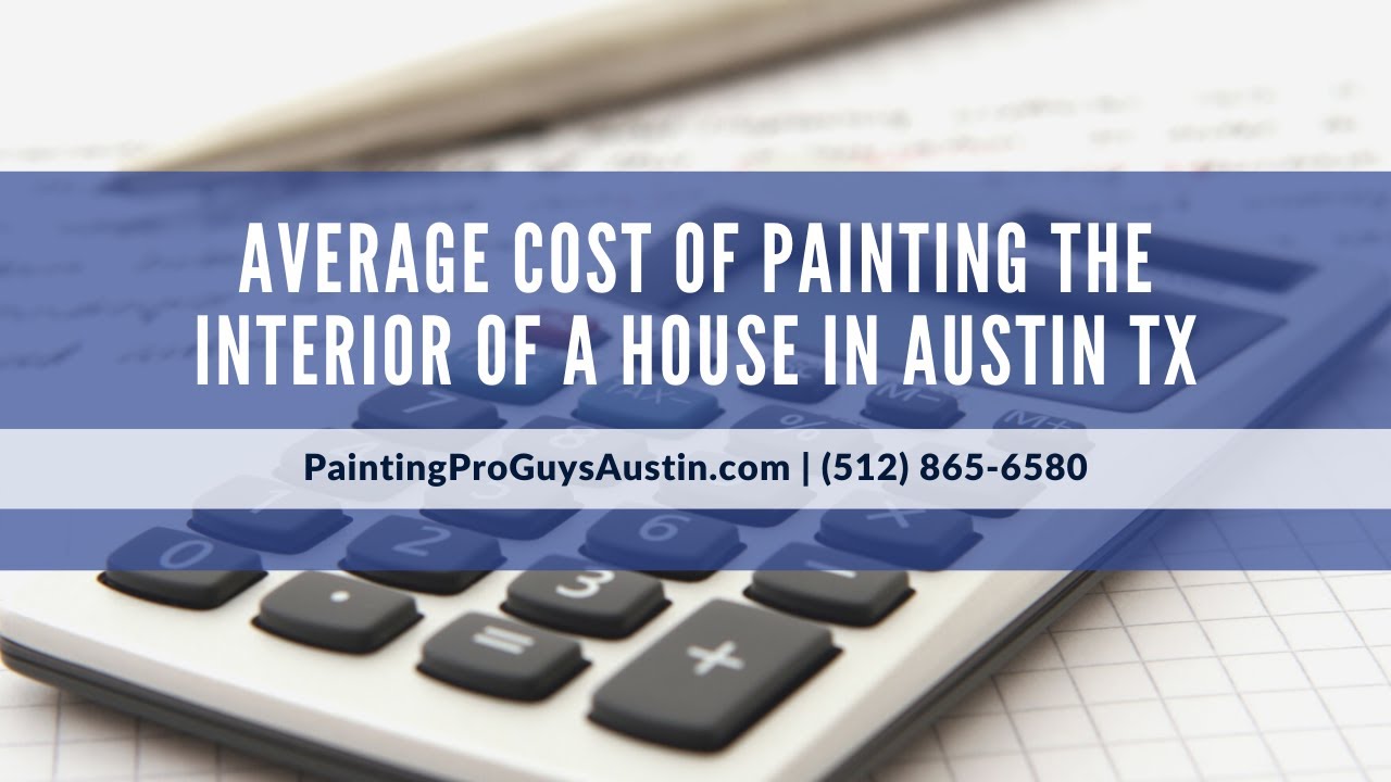 Average Cost Of Painting The Interior Of A House Painting