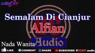 Karaoke Semalam Di Cianjur Alfian Nada Wanita Dut Band DCIMT Audio