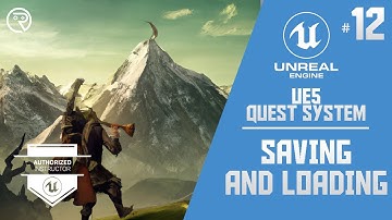 Unreal Engine 5 Tutorial - Quest System Part 12: Saving and Loading