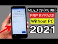 MEIZU C9 (M818H) FRP LOCK BYPASS 2021 (Without PC)