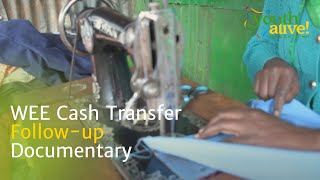 WEE Cash Transfer Follow-up Documentary