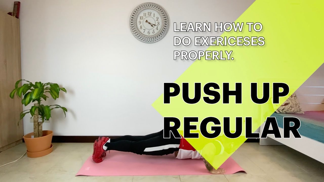 HOW TO DO PUSH UP REGULAR (NO EQUIPMENT) | WORKOUT FOR BEGINNERS - YouTube