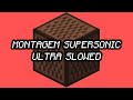 MONTAGEM SUPERSONIC ULTRA SLOWED note block cover
