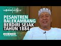 Sejarah pondok pesantren balekambang jepara  kh mamun abdullah part 1