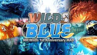 Download lagu 【合作モンハンMAD】MH:Wilds 1st Anniversary MAD 「WILDS BLUE」
