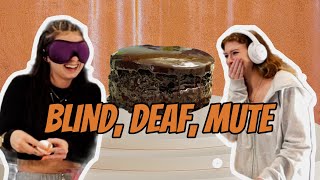 DEAF, BLIND, AND MUTE BAKING