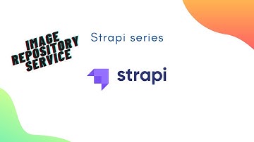 Image/Photo Repository Microservice with Strapi - Kevin - Repositories Engineer