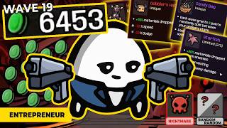 I BROKE the game! 6400 coins before wave 20 - Entrepreneur and Pistol- Random Random - Brotato