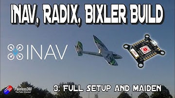 iNav 2.1/Radix/Bixler Build Series: 3. Final setup and maiden