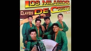 Video thumbnail of "Los Milagros de Cristo- No Me Dejes Señor"