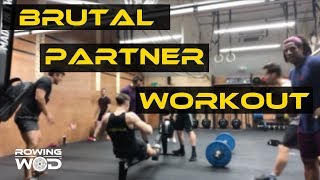 Brutal partner RowingWOD
