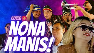 NONA MANIS ❤️ by Cover Udhin Leaders - Cipt : Anci Laricci