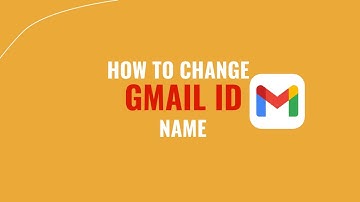 How To Change Gmail id or Google Account Name Easy and Fast
