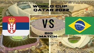 كأس العالم 🌏 🏆 || دور المجموعات 🇷🇸 & 🇧🇷 || مباراة البرازيل وصربيا 🔥🔥