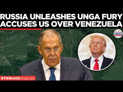 Lavrov UNGA Bombshell: Russia Accuses US Of Invading Venezuela, Abducting Maduro | Times Now World