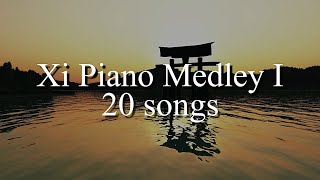 xi Piano Medley 1 (20 piano covers)