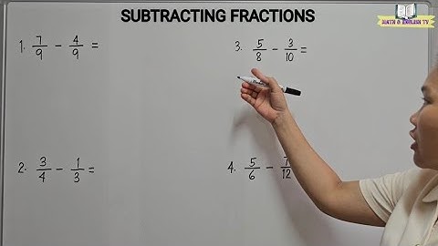 SUBTRACTING FRACTIONS