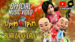 Buai Laju - Laju Official MV - Ernie Zakri (OST Upin & Ipin : Keris Siamang Tunggal)  - Durasi: 3:53. 