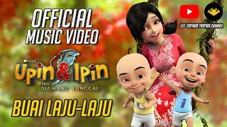 Buai Laju - Laju  MV - Ernie Zakri (OST Upin & Ipin : Keris Siamang Tunggal)
