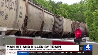 Man hit and killed by train in South Nashville
