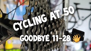 Cycling at 50.....saying goodbye to 11-28