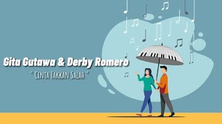 Gita Gutawa & Derby Romero - Cinta Takkan Salah