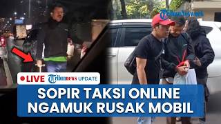 🔴LIVE: Nasib Sopir Taksi Online Viral Ngamuk di Tol JORR hingga Rusak Mobil Gegara Tak Diberi Jalan