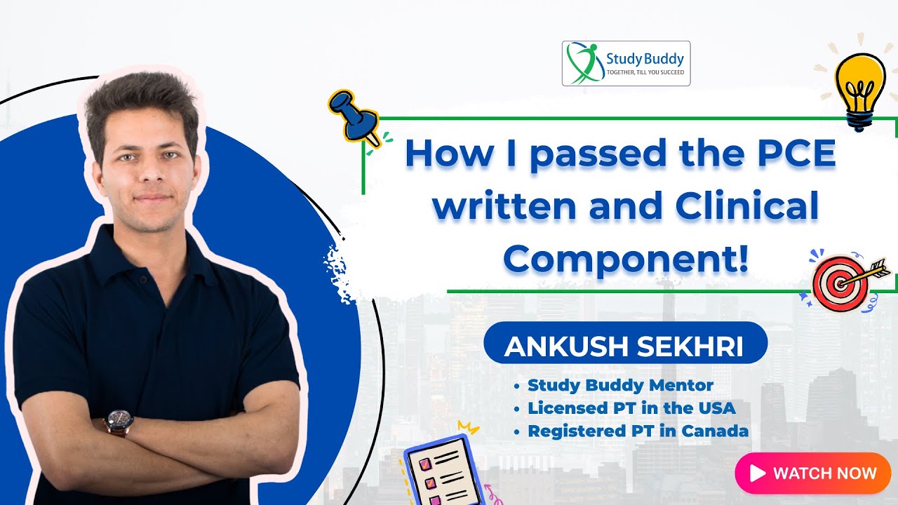 Ankush’s journey from Passing PCE written to passing the Clinical component with StudyBuddy!