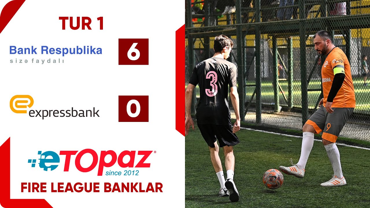 Banklar Liqası 1-ci tur Bank Respublika - Expressbank - YouTube