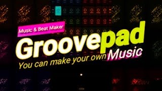 Groovepad - Music & Beat Maker App [Android] screenshot 2